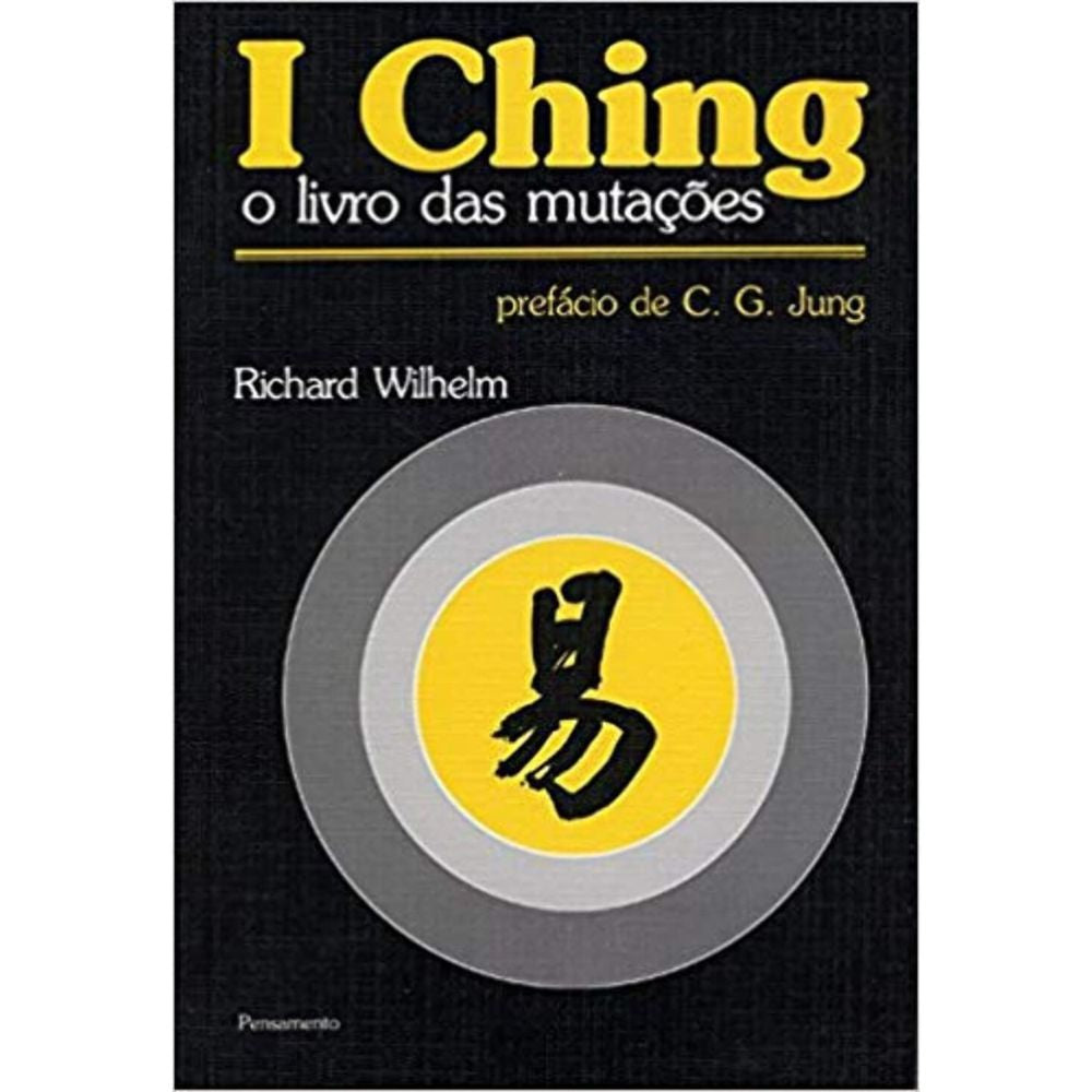 I ching: o livro das mutações | Richard Wilhelm (org