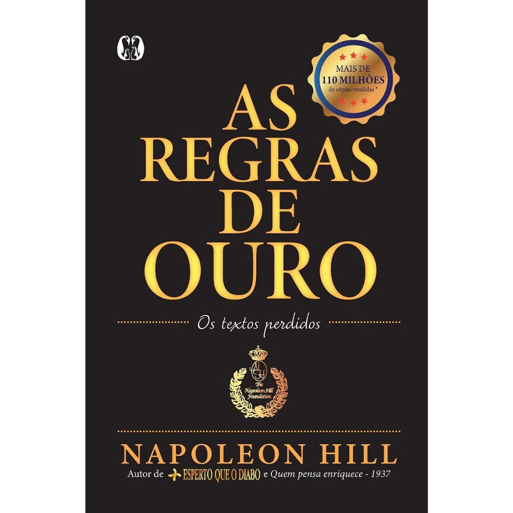Regras de ouro, as: os textos perdidos | Hill, Napoleon