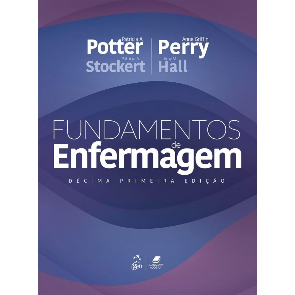 Fundamentos de enfermagem 11/24 | Potter; Perry; Hall