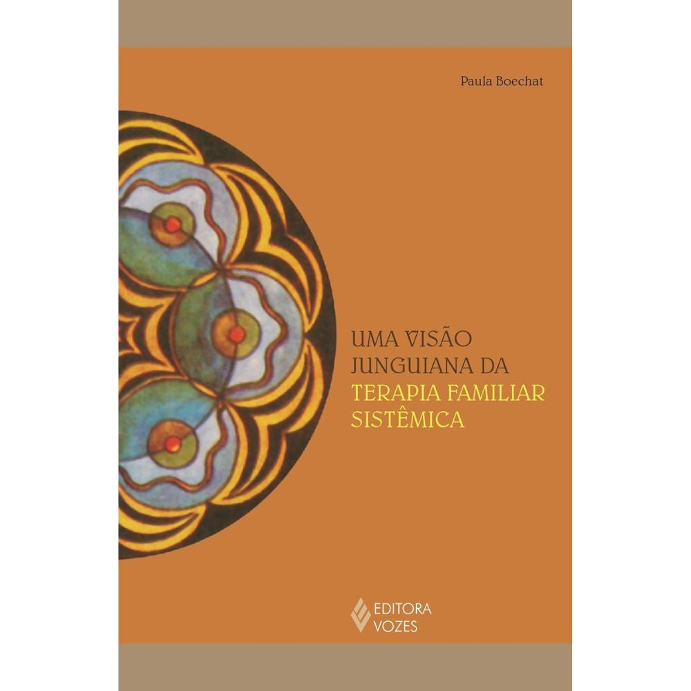 Visão junguiana da terapia familiar sistêmica, uma | Boechat, Paula