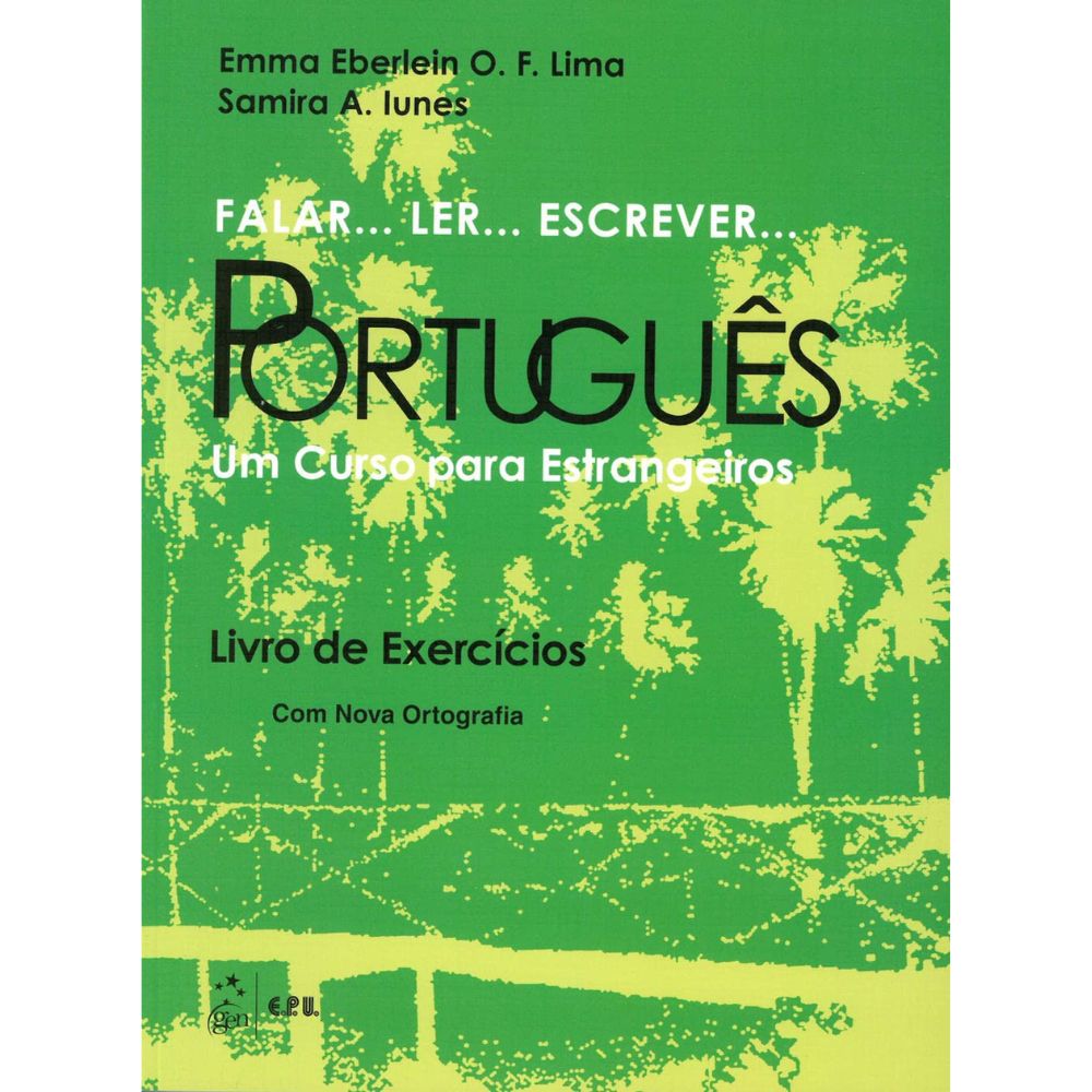 Falar..ler..escrever português curso p/ estrang exerc 1/99ea | Lima; Iunes