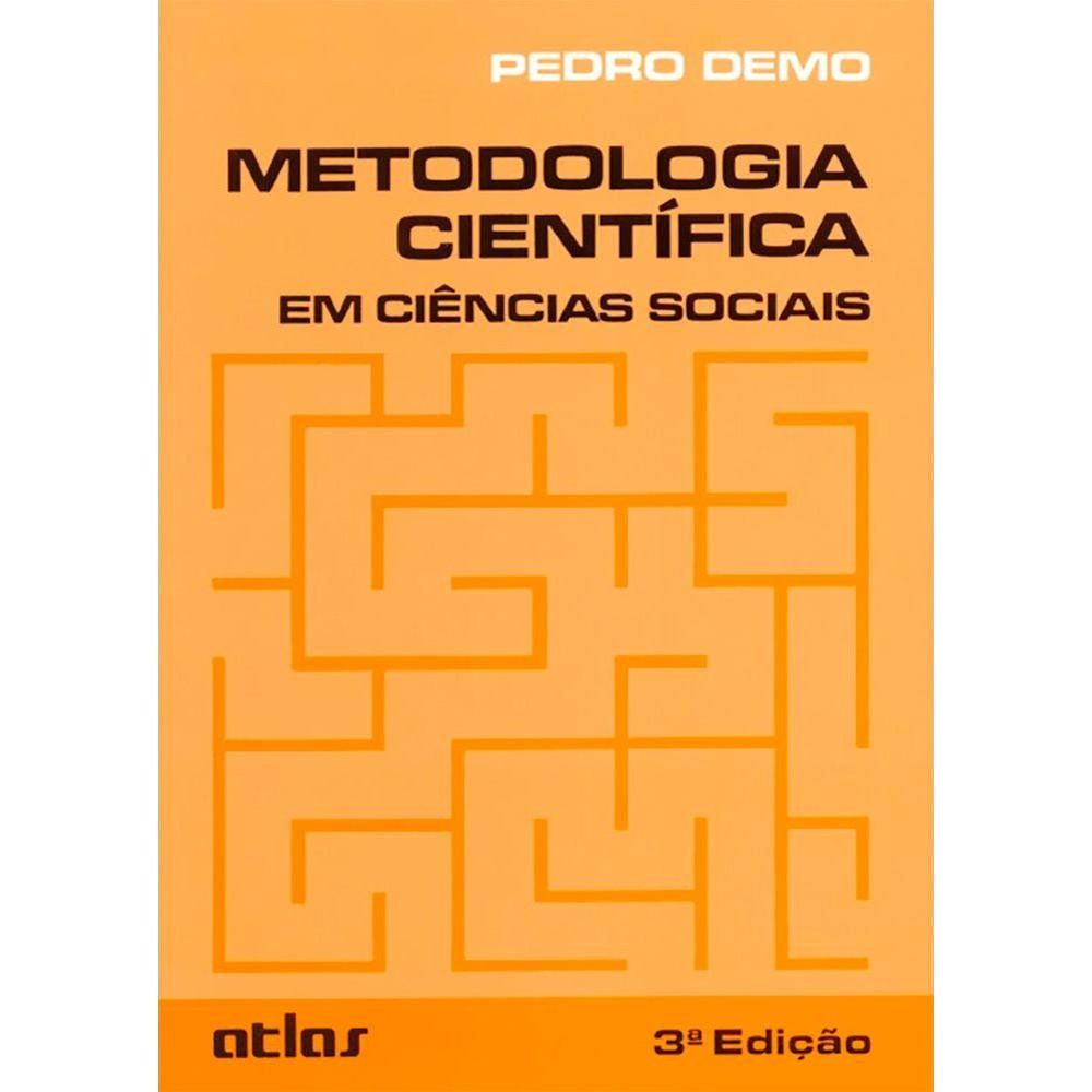 Metodologia científica em ciências sociais 3/95 | Demo, Pedro