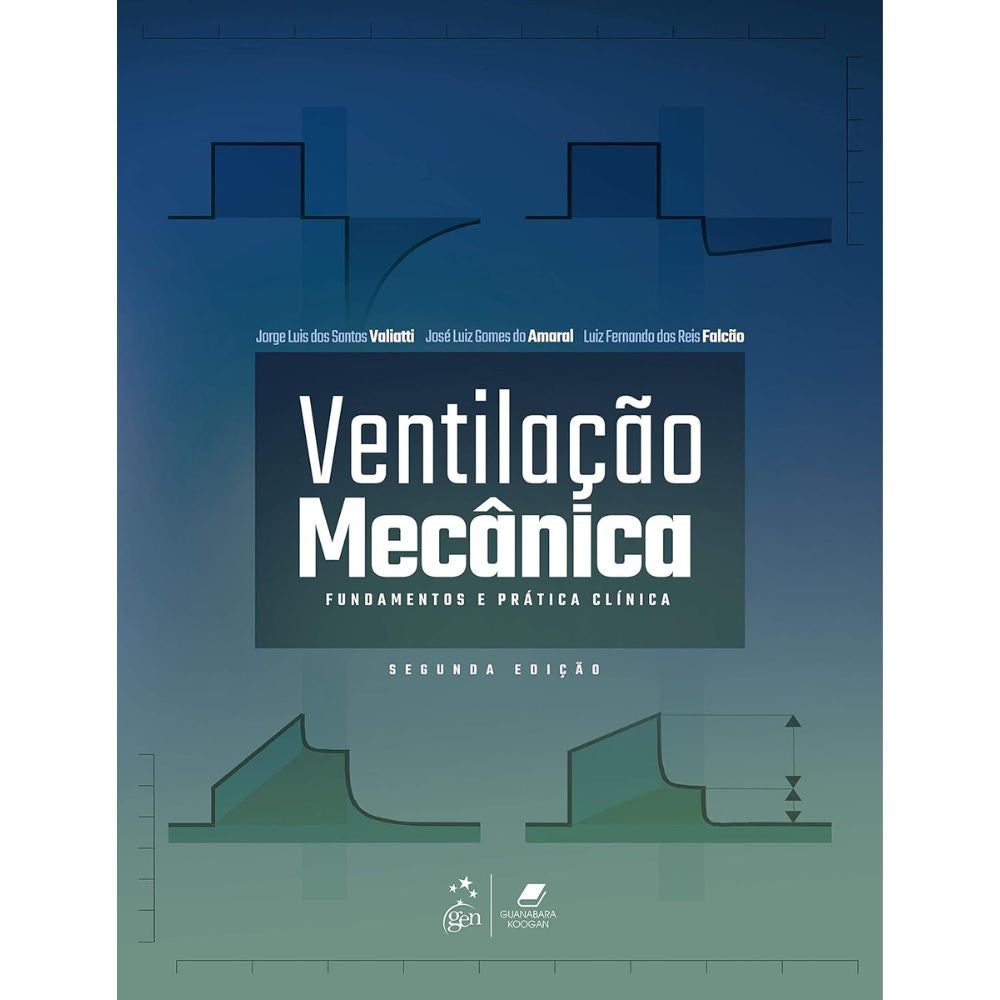 Ventilação mecânica fundamentos e prática clínica 2/21 | Valiatti; Amaral