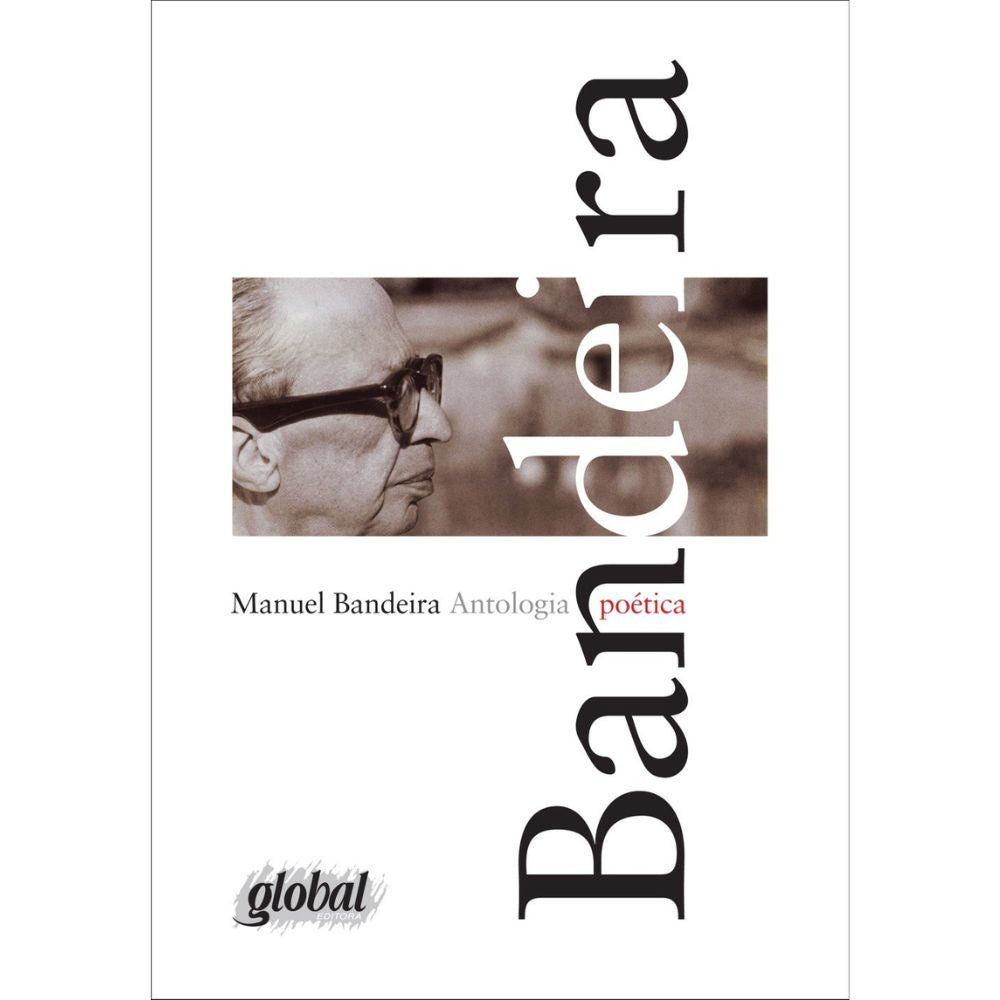 Antologia poética manuel bandeira | Bandeira, Manuel; Se
