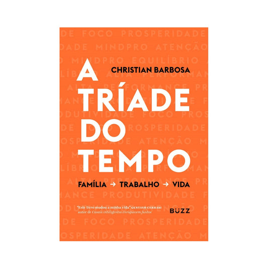 A Tríade do Tempo - de Christian Barbosa