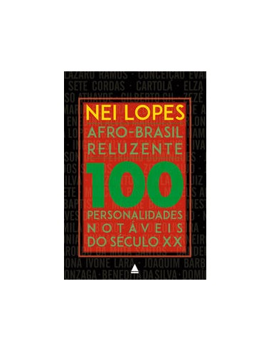 Livro, Afro-Brasil Reluzente: 100 personalidades notáveis do séc XX[LS]