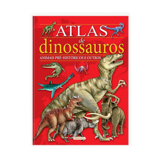 Atlas de Dinossauros e Animais Pre-Históricos - por Girassol