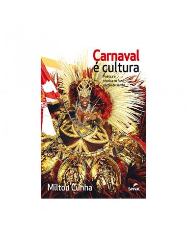 Carnaval é Cultura - de Milton Cunha