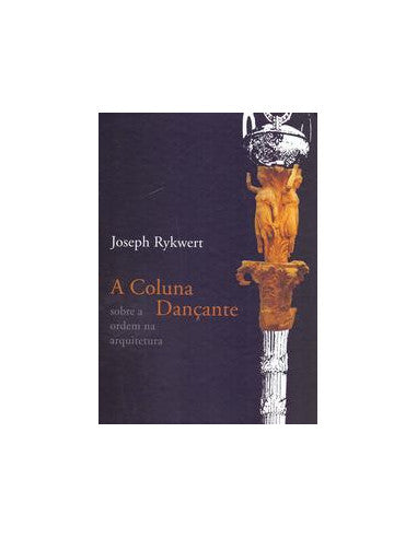 Livro, Coluna dançante sobre a ordem na arquitetura, A[LS]