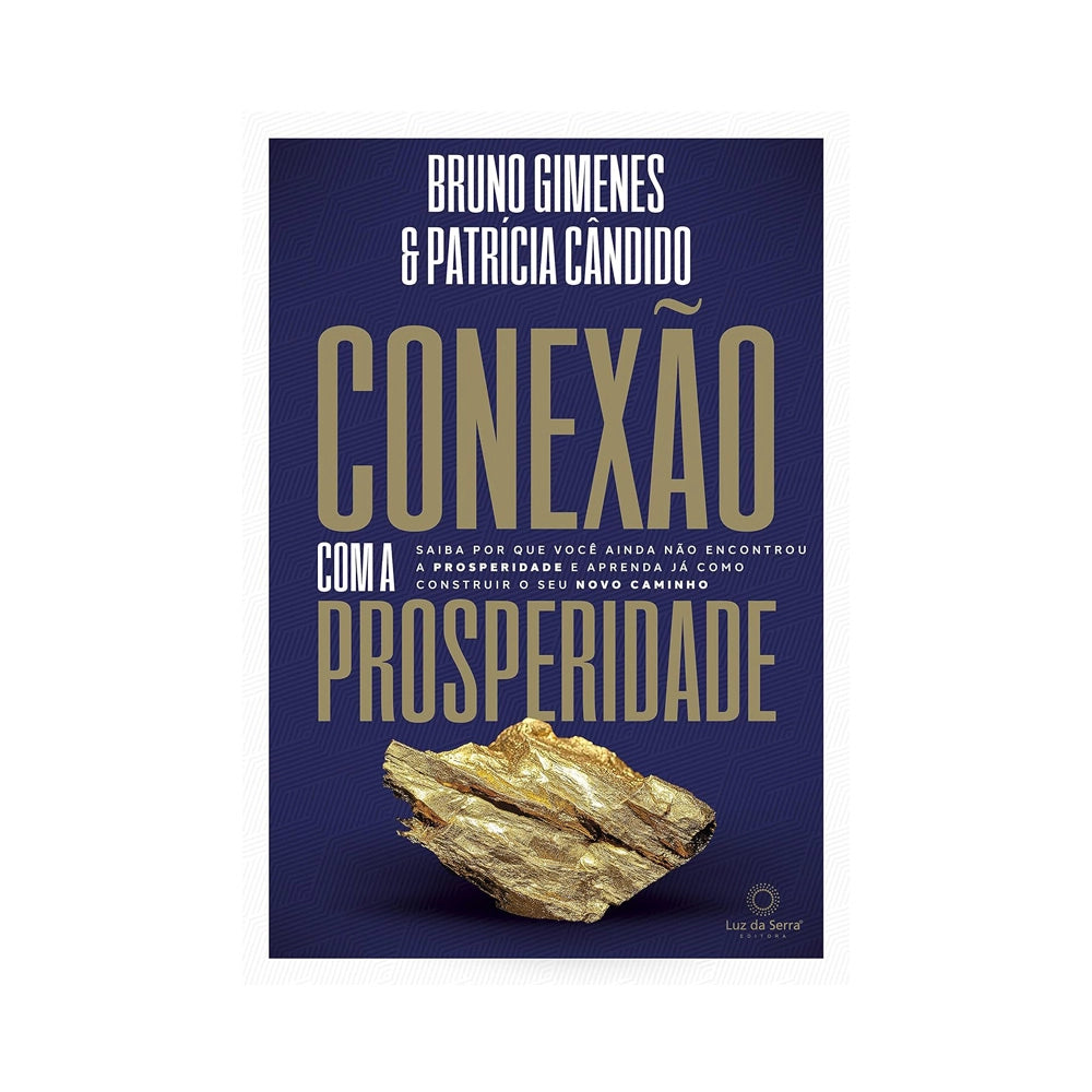 Conexão com a prosperidade - de Bruno Gimenes