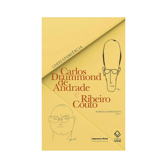 Correspondência - de Carlos Drummond de Andrade e Ribeiro Couto