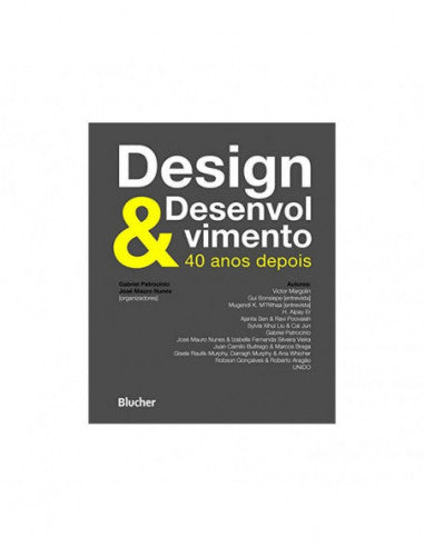 Design e Desenvolvimento - 40 anos depois - Blucher
