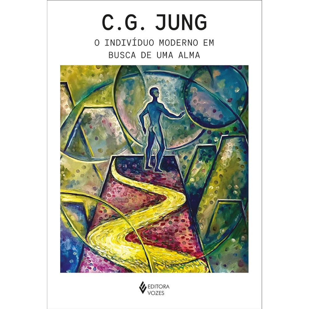 Indivíduo moderno em busca de uma alma, o | Jung, C. G