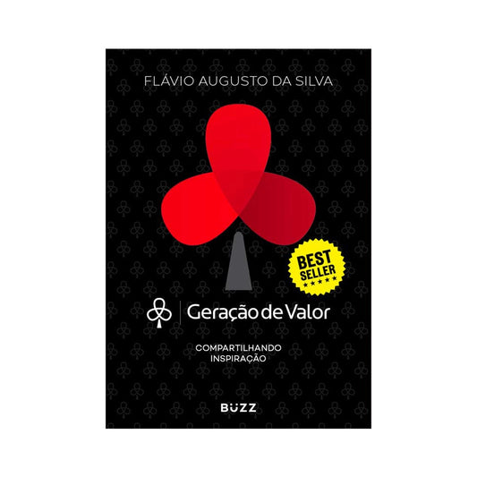 Geração de Valor - de Flávio Augusto da Silva
