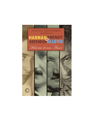 Livro, Hannah Arendt e Martin Heidegger: história de um amor[LS]