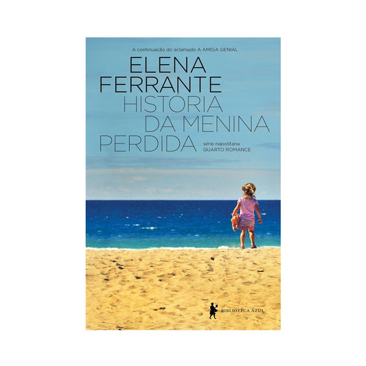 História da menina perdida - de Elena Ferrante