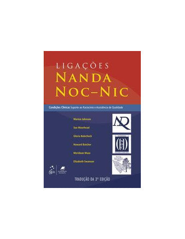 Livro, Ligações NANDA NOC-NIC Condições Clínicas Suporte ao Ra 3/12[LS]