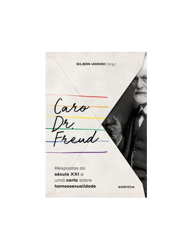 Livro, Caro Dr. Freud Respostas do Século XXI a Carta Sobre Homosse[LS]