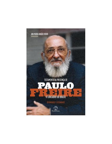 Livro, Testamento da presença de Paulo Freire, o educador do Brasil[LS]