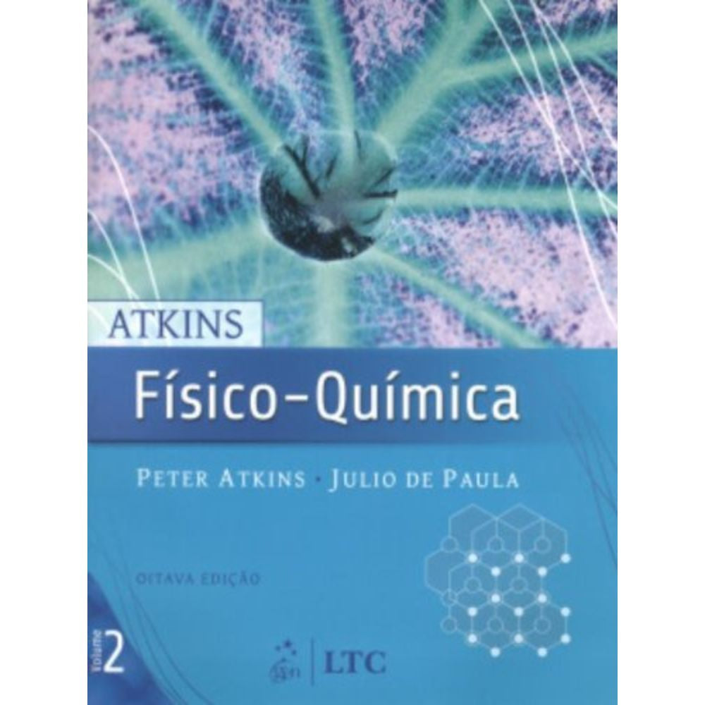 Físico-química (atkins) vol 2 8/08 ea | Atkins; De Paula