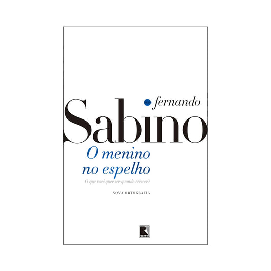 O Menino no Espelho - de Fernando Sabino