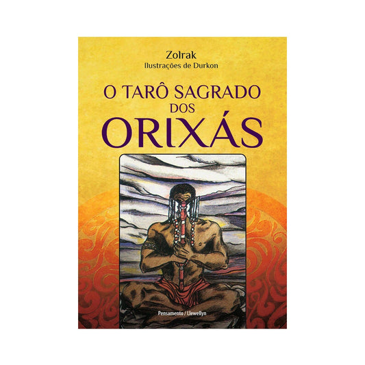 Livro, O tarô sagrado dos orixás - de Zolrak
