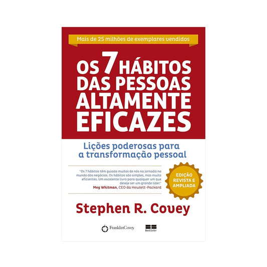 Os 7 hábitos das pessoas altamente eficaz - de Stephen R. Covey