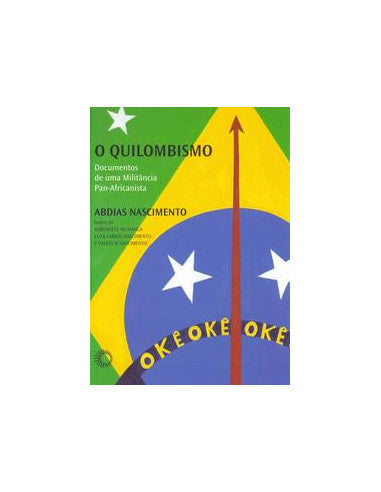Livro, Quilombismo, O: documentos de uma militância Pan-Africanista[LS]