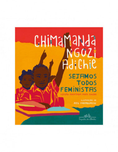 Chimamanda - Sejamos todos feministas