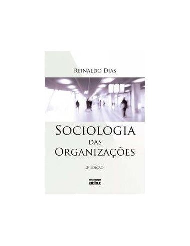 Livro, Sociologia das Organizações 02/12[LS]