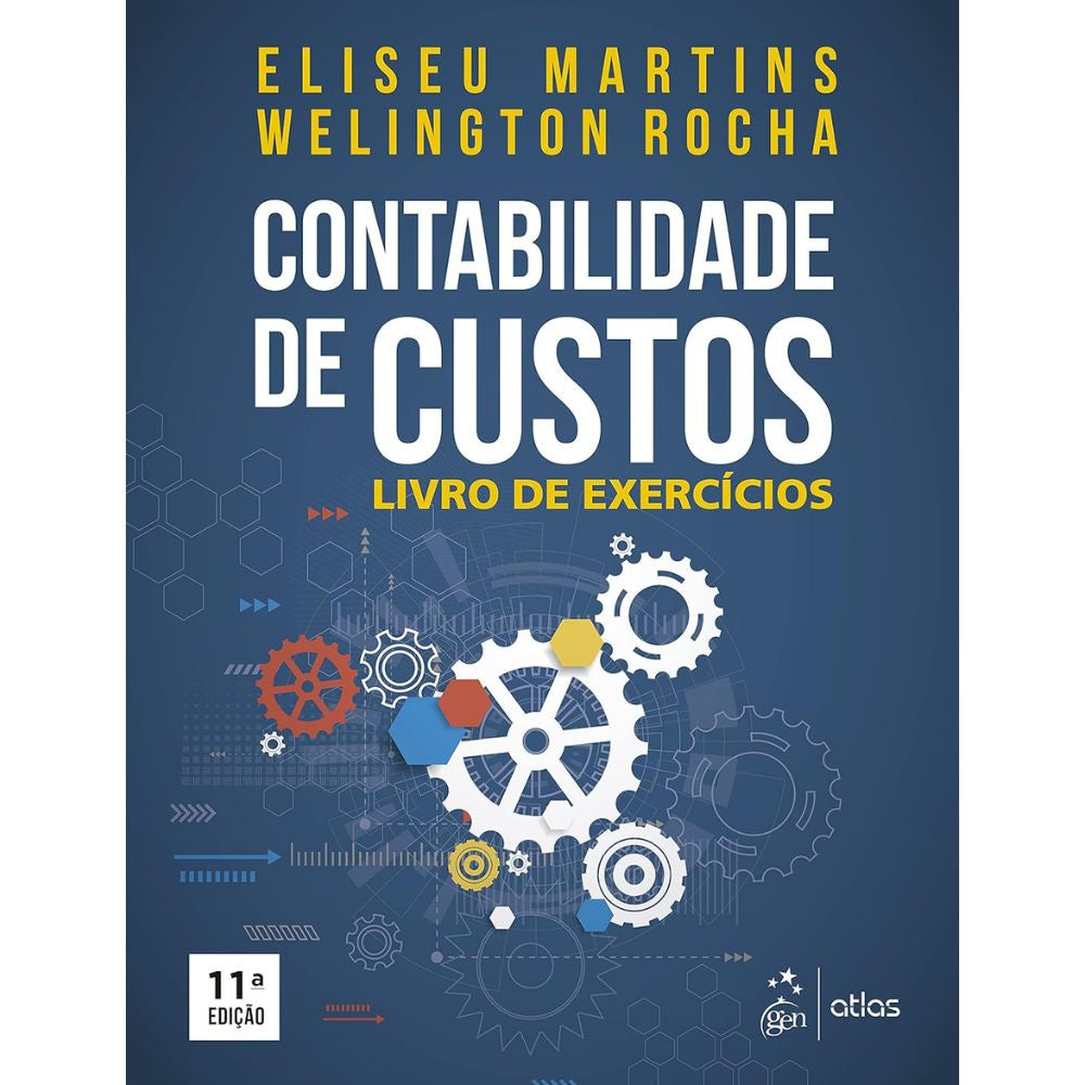 Contabilidade de custos livro de exercícios 11/15 | Martins; Rocha