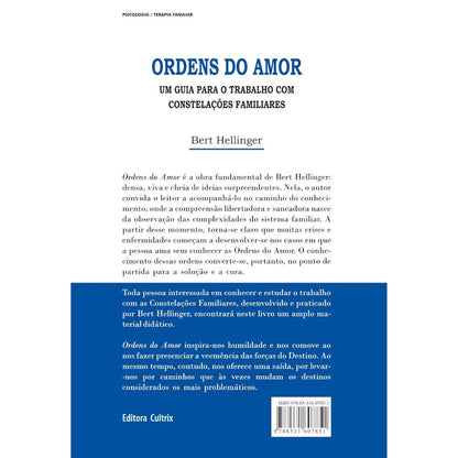 Ordens do amor: guia para trabalho com constelações familiar | Hellinger , Bert