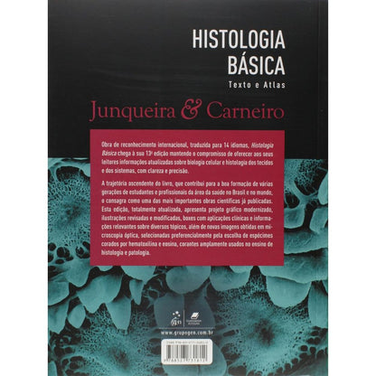 Histologia básica texto atlas 13/17 | Junqueira, L. C.; Ca