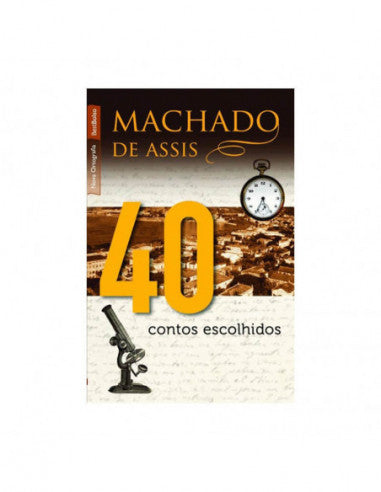 40 contos escolhidos - De Machado de Assis