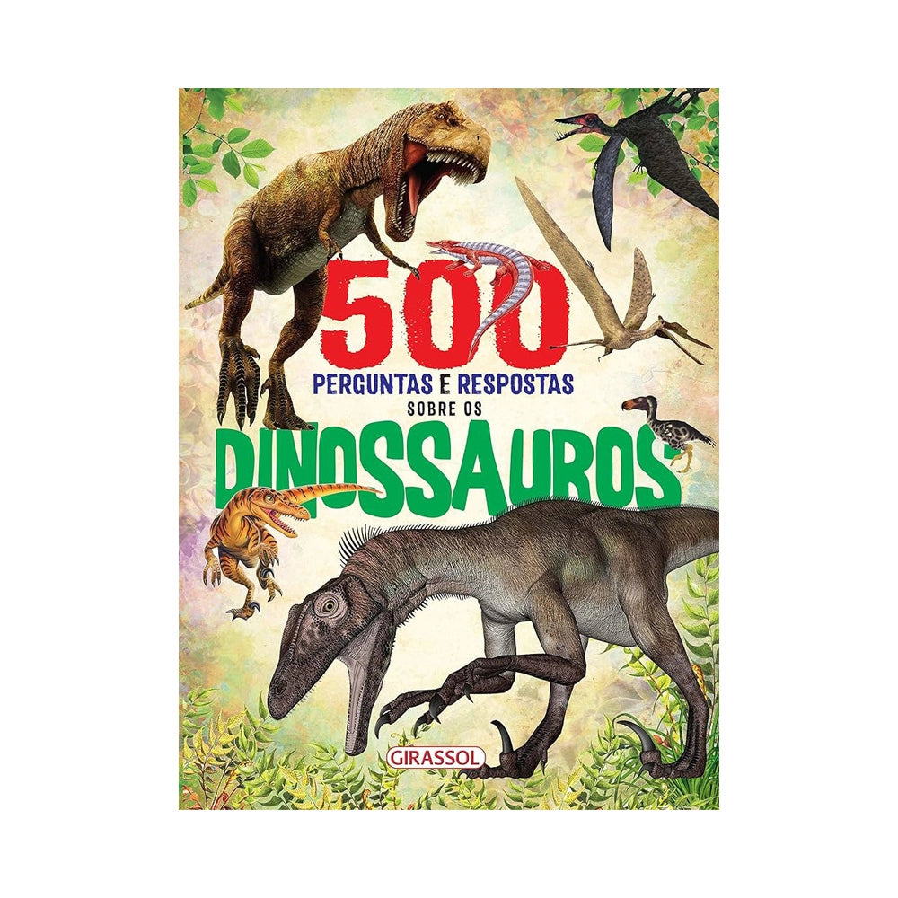 500 preguntas y respuestas sobre los dinosaurios