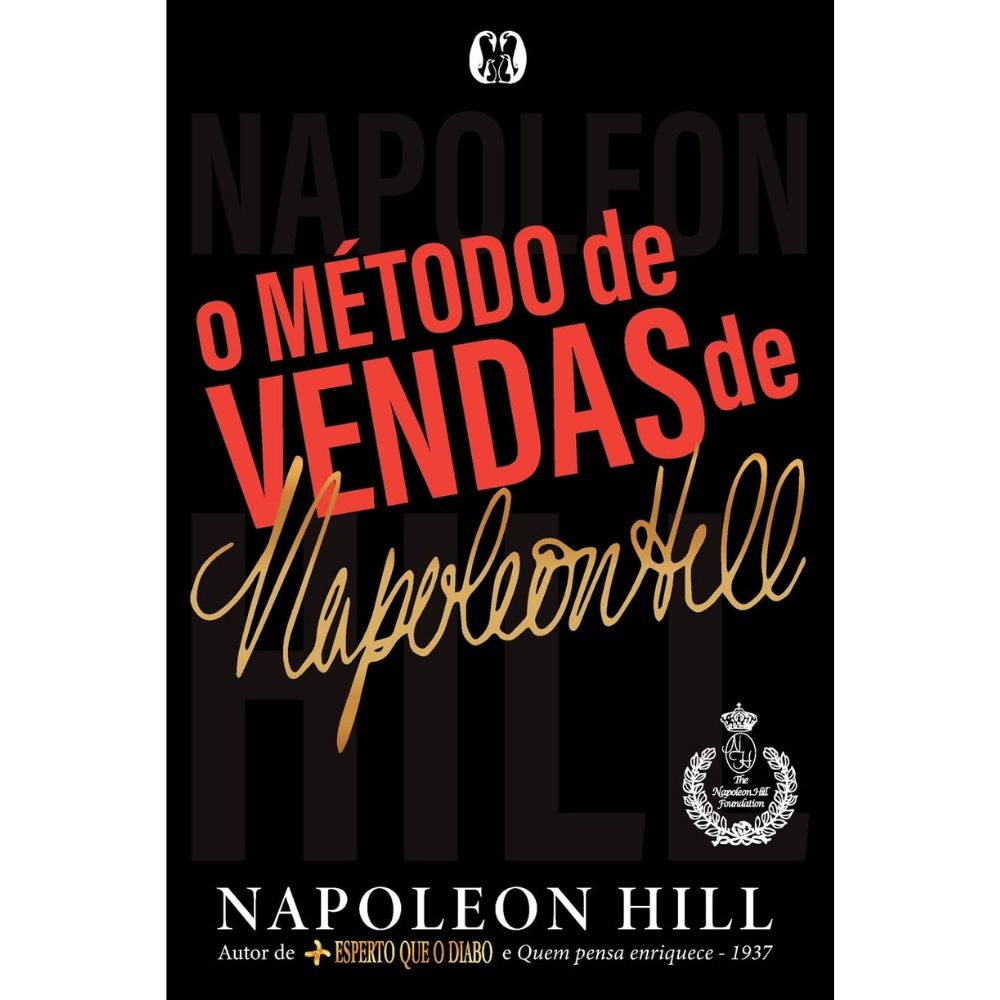 Método de vendas de napoleon hill, o | Hill, Napoleon