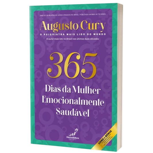 365 dias da mulher emocionalmente saudável | Cury, Augusto