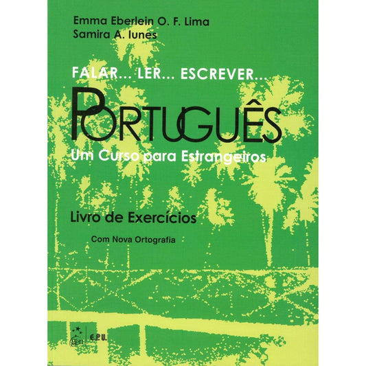 Falar..ler..escrever português curso p/ estrang exerc 1/99ea | Lima; Iunes