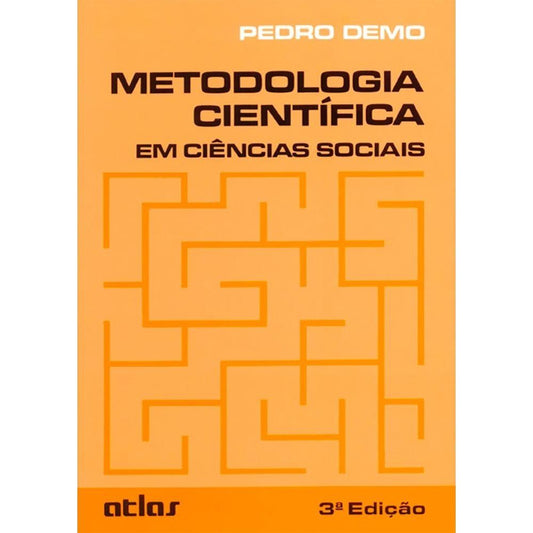 Metodologia científica em ciências sociais 3/95 | Demo, Pedro