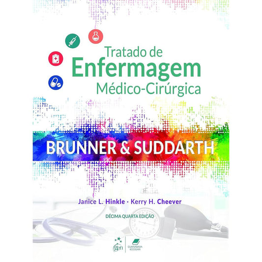 Brunner tratado de enfermagem médico-cirúrgica 2 vols 14/20 | HINKLE, Janice L.; C