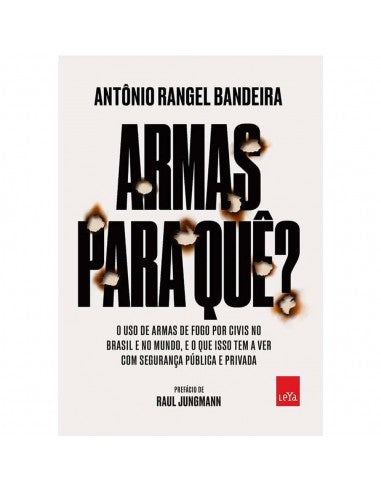 Livro, Armas para quê? - de Antônio Rangel Bandeira