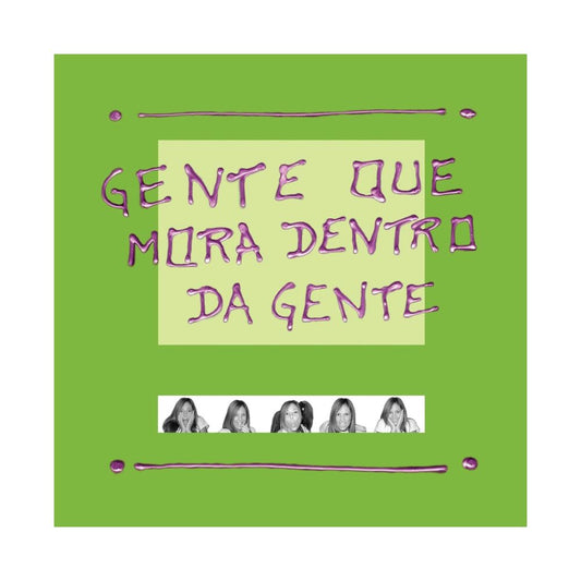Gente que mora dentro da gente | Gebrim, Patricia