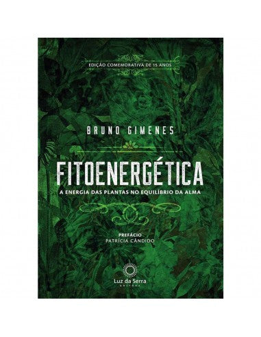 Fitoenergética - Ed. Comemorativa de 15 Anos - de Bruno Gimenes
