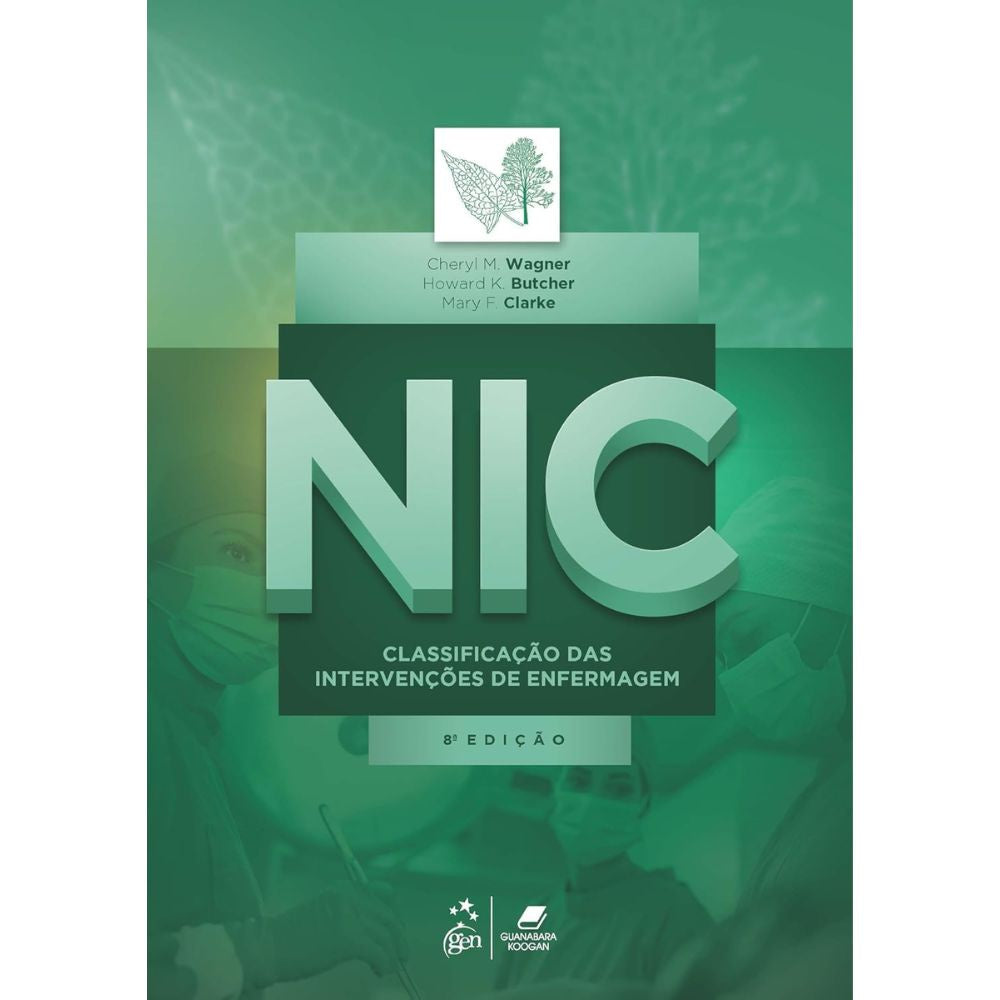Nic classificação das intervenções de enfermagem 8/25 | Butcher; Clarke