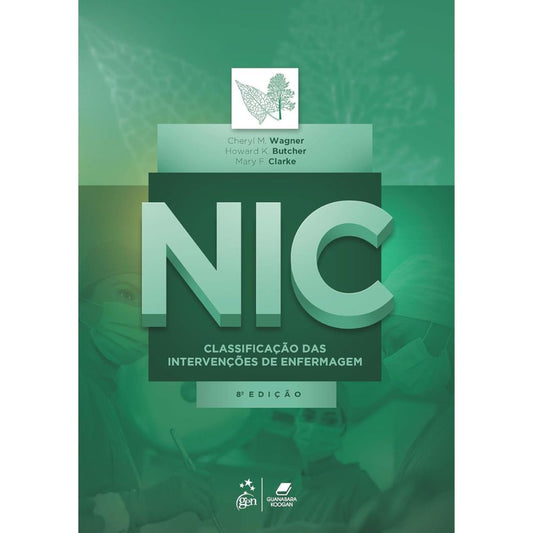 Nic classificação das intervenções de enfermagem 8/25 | Butcher; Clarke