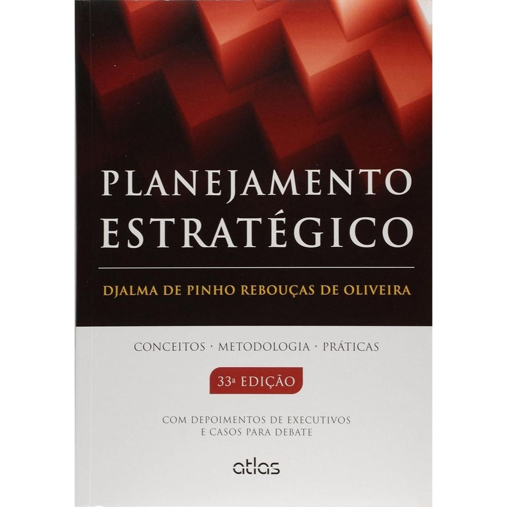 Planejamento estratégico conceitos metodologia práti 33/15ea | Oliveira, Djalma