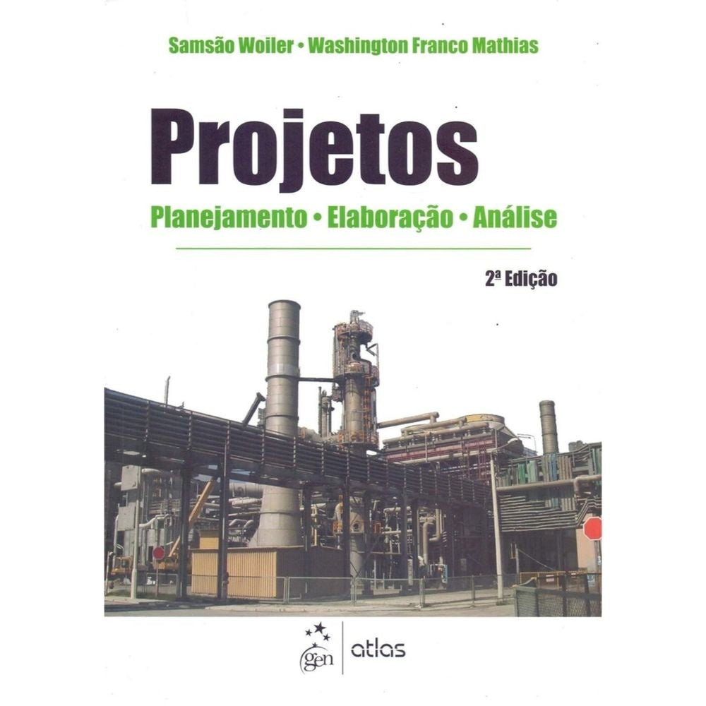 Projetos planejamento, elaboração e análise 2/08 | Woiler; Mathias