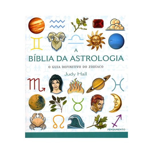 The Astrology Bible - by Judy Hall