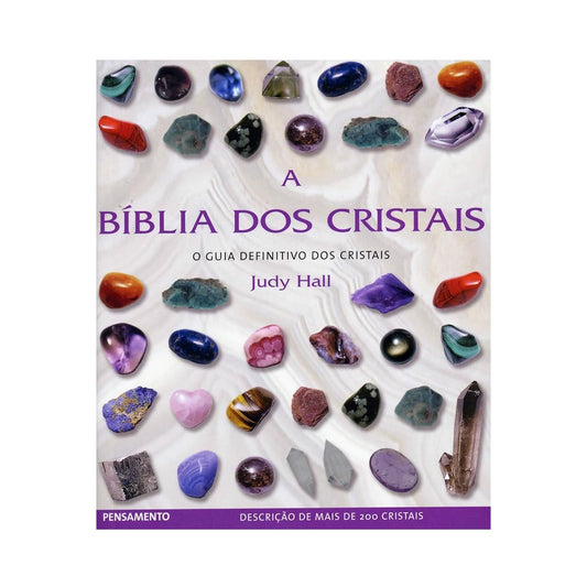 A bíblia dos cristais - vol.1