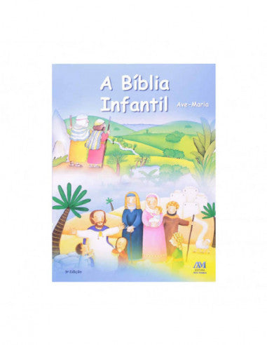 A Bíblia Infantil Ave-Maria - Capa Flexível